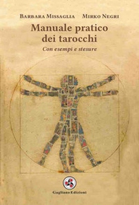 Manuale pratico dei tarocchi. Con esempi e stesure - Librerie.coop
