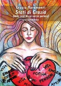 Stati di Grazia (delle cose di cui vorrei parlare) - Librerie.coop