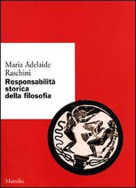Responsabilità storica della filosofia - Librerie.coop