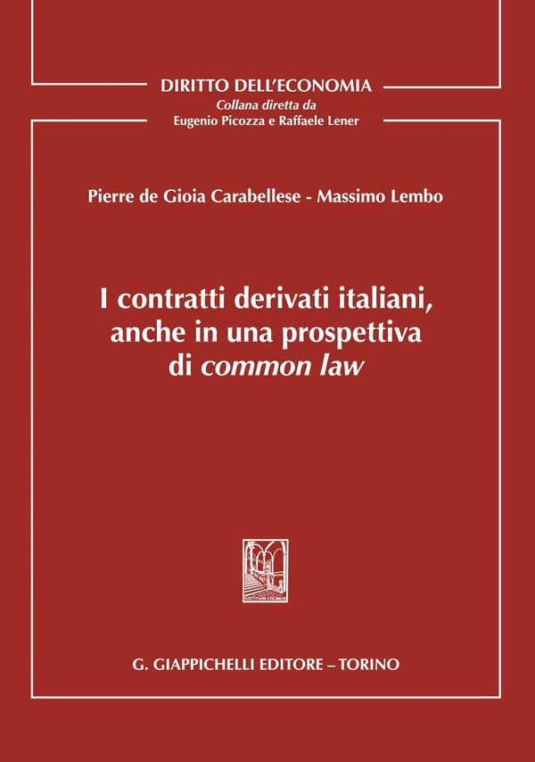 I contratti derivati italiani, anche in una prospettiva di common law - e-Book - Librerie.coop I contratti derivati italiani, anche in una prospettiva di common law - e-Book - Librerie.coop