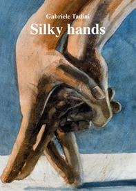 Silky hands - Librerie.coop