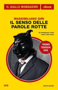 Il senso delle parole rotte (Il Giallo Mondadori) - Librerie.coop
