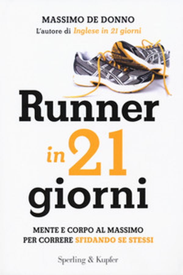 Runner in 21 giorni - Librerie.coop Runner in 21 giorni - Librerie.coop