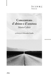 Concentrato d'abisso e d'assenza - Librerie.coop