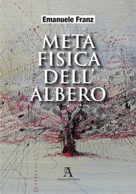 Metafisica dell'albero - Librerie.coop Metafisica dell'albero - Librerie.coop