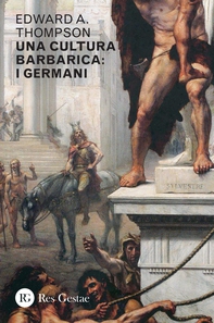 Una cultura barbarica - Librerie.coop
