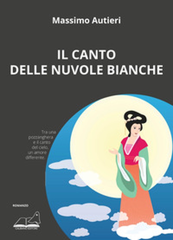 Il canto delle nuvole bianche - Librerie.coop Il canto delle nuvole bianche - Librerie.coop
