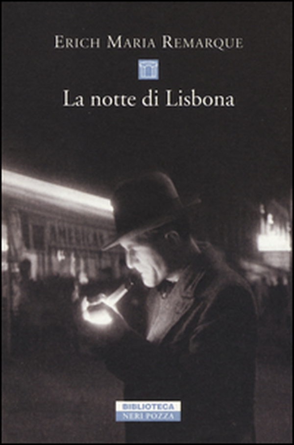 La notte di Lisbona - Librerie.coop La notte di Lisbona - Librerie.coop
