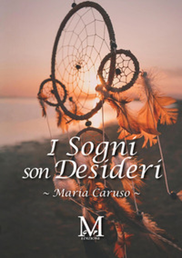 I sogni son desideri - Librerie.coop