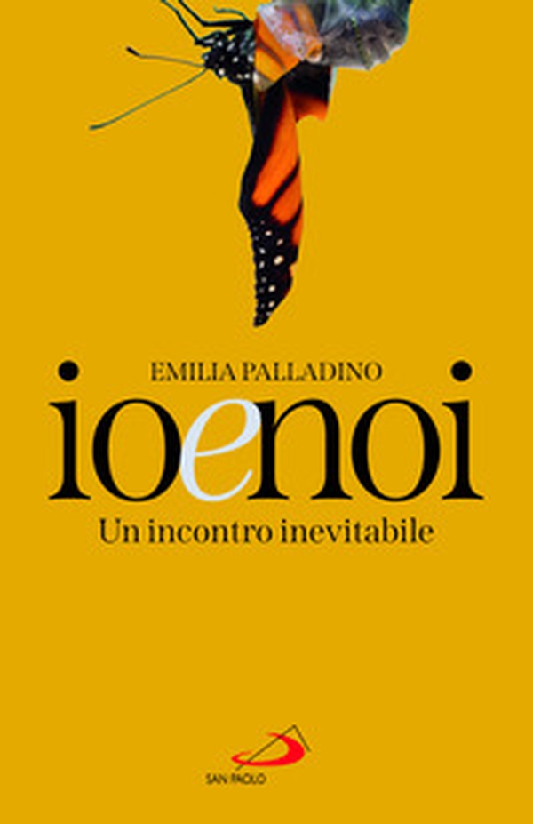 Io e noi. Un incontro inevitabile - Librerie.coop