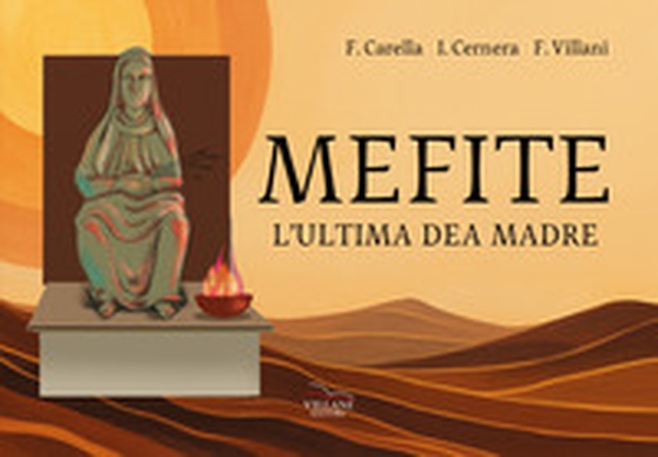 Mefite, l'ultima dea madre - Librerie.coop Mefite, l'ultima dea madre - Librerie.coop