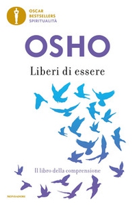 Liberi di essere. Il libro della comprensione - Librerie.coop