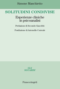 Solitudini condivise. Esperienze cliniche in psicoanalisi - Librerie.coop