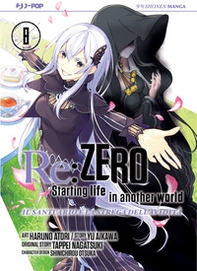 Re: zero. Starting life in another world. Il santuario e la strega dell'avidità - Vol. 8 - Librerie.coop