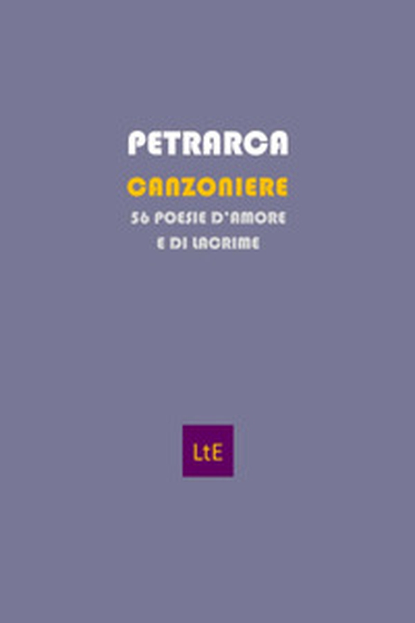 Canzoniere. 56 poesie d'amore e di lacrime - Librerie.coop