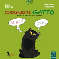 Diversamente gatto. Storia di un gatto che voleva gracidare - Librerie.coop
