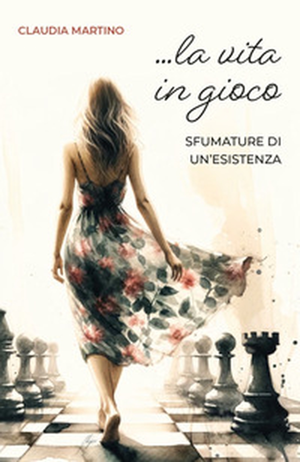 La vita in gioco. Sfumature di un'esistenza - Librerie.coop La vita in gioco. Sfumature di un'esistenza - Librerie.coop