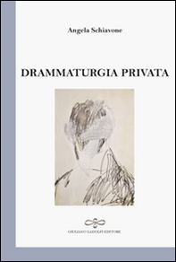 Drammaturgia privata - Librerie.coop Drammaturgia privata - Librerie.coop
