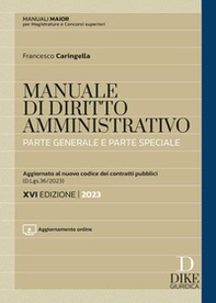Manuale di diritto amministrativo. Parte generale e parte speciale - Librerie.coop