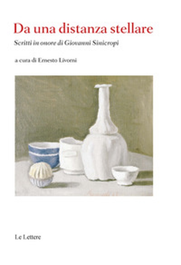 Da una distanza stellare. Scritti in onore di Giovanni Sinicropi - Librerie.coop Da una distanza stellare. Scritti in onore di Giovanni Sinicropi - Librerie.coop