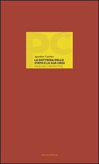 La dottrina dello stato e la sua crisi. Problemi e prospettive - Librerie.coop