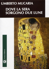 Dove la sera sorgono due lune - Librerie.coop