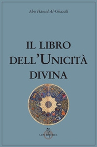 Il libro dell'unicità divina - Librerie.coop