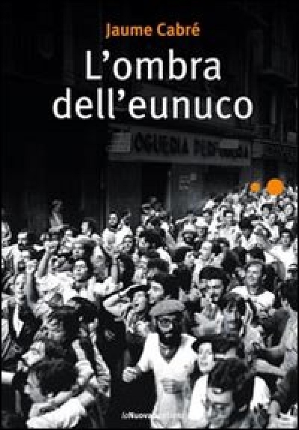 L'ombra dell'eunuco - Librerie.coop