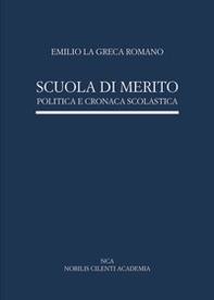 Scuola di merito. Politica e cronaca scolastica - Librerie.coop Scuola di merito. Politica e cronaca scolastica - Librerie.coop