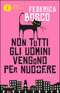 Non tutti gli uomini vengono per nuocere - Librerie.coop