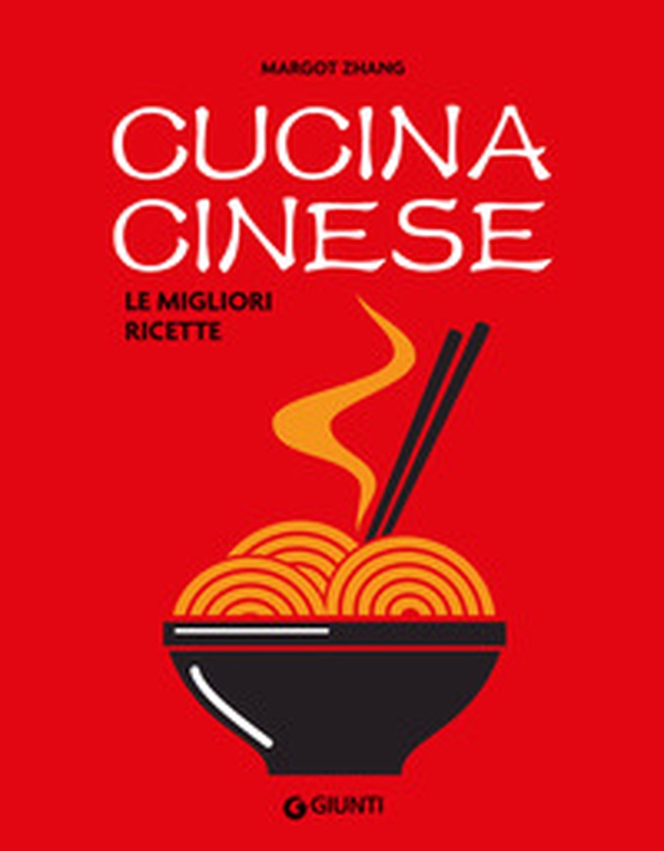 Cucina cinese. Le migliori ricette - Librerie.coop Cucina cinese. Le migliori ricette - Librerie.coop