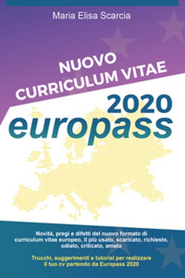 Nuovo curriculum vitae Europass 2020 - Librerie.coop Nuovo curriculum vitae Europass 2020 - Librerie.coop