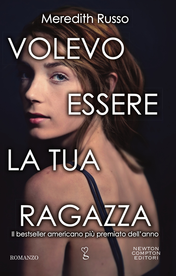 Volevo essere la tua ragazza - Librerie.coop Volevo essere la tua ragazza - Librerie.coop
