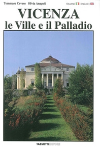 Vicenza. Le ville e il Palladio. Ediz. italiana e inglese - Librerie.coop