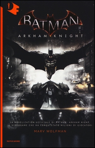Batman. Arkham Knight - Librerie.coop