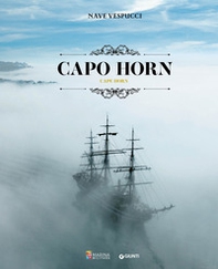 Nave Vespucci. Capo Horn - Librerie.coop