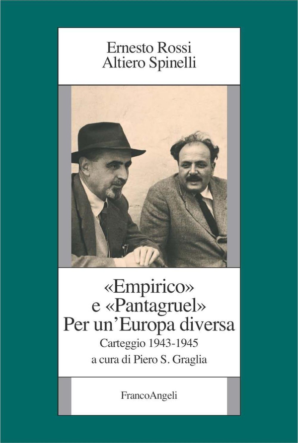 Empirico e Pantagruel. Per un'Europa diversa. Carteggio 1943-1945 - Librerie.coop Empirico e Pantagruel. Per un'Europa diversa. Carteggio 1943-1945 - Librerie.coop