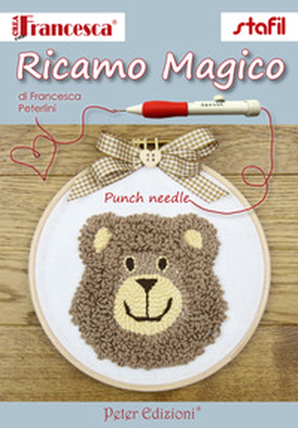 Ricamo magico. Punch Needle - Librerie.coop Ricamo magico. Punch Needle - Librerie.coop