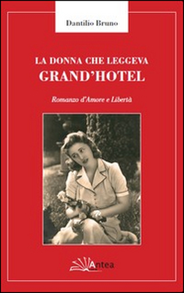 La donna che leggeva Grand'Hotel - Librerie.coop La donna che leggeva Grand'Hotel - Librerie.coop