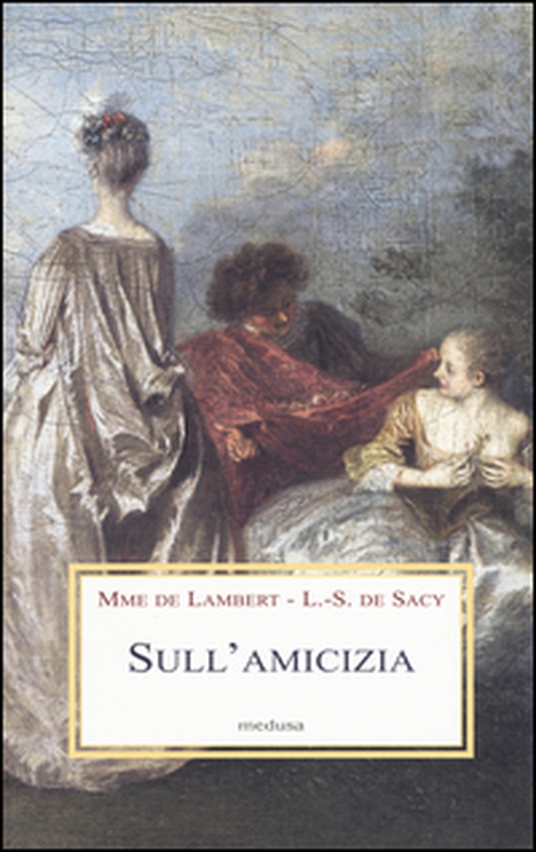 Sull'amicizia - Librerie.coop Sull'amicizia - Librerie.coop