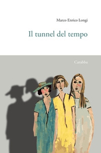 Il tunnel del tempo - Librerie.coop