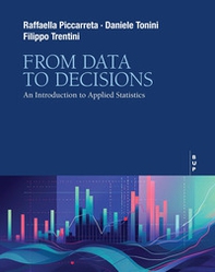 From data to decisions. An introduction to applied statistics - Librerie.coop