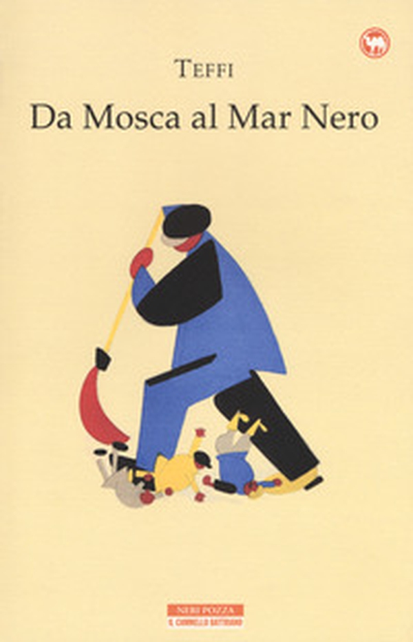 Da Mosca al Mar Nero - Librerie.coop Da Mosca al Mar Nero - Librerie.coop