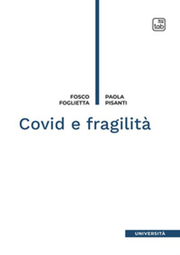 Covid e fragilità - Librerie.coop Covid e fragilità - Librerie.coop