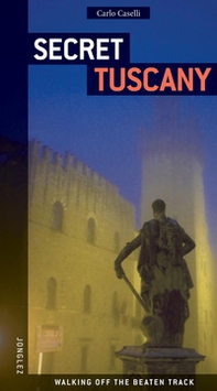 Toscana insolita e segreta. Ediz. inglese - Librerie.coop Toscana insolita e segreta. Ediz. inglese - Librerie.coop