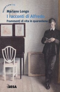 I racconti di Alfredo. Frammenti di vita in quarantena - Librerie.coop I racconti di Alfredo. Frammenti di vita in quarantena - Librerie.coop
