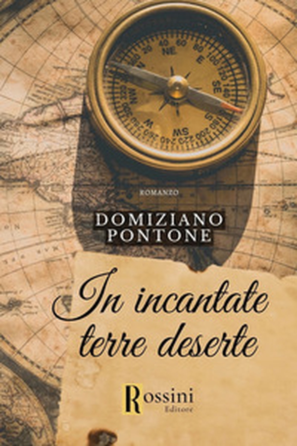 In incantate terre deserte - Librerie.coop In incantate terre deserte - Librerie.coop