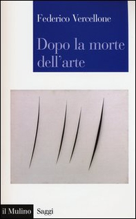 Dopo la morte dell'arte - Librerie.coop