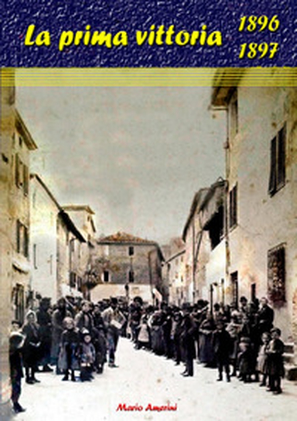 1896-1897. La prima vittoria - Librerie.coop 1896-1897. La prima vittoria - Librerie.coop