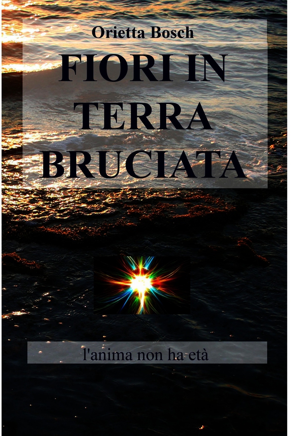 FIORI IN TERRA BRUCIATA - Librerie.coop FIORI IN TERRA BRUCIATA - Librerie.coop